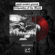 OWLS WOODS GRAVES Citizenship of the Abyss RED [VINYL 12"]